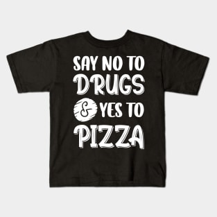 Say No To Drugs Say Yes To Pizza Red Ribbon Awareness Kids T-Shirt